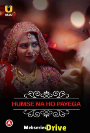 Charmsukh (E12) - Humse Na Ho Payega Ullu Hot Web Series (2025)
