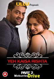 Charmsukh (E28) - Yeh Kaisa Rishta (Part 2) Ullu Hot Web Series (2025)