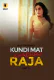 Kundi Mat Khadkao Raja (Part 2) Ullu Hot Web Series