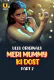 Meri Mummy Ki Dost (Part 2) Ullu Hot Web Series