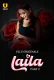 Laila (Part 2) Ullu Hot Web Series