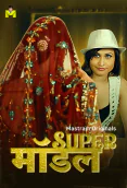 Super Model (E01-E06) MasTram Hot Web Series