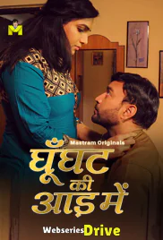 Ghunghat Ki Aad Mein (E01-E03) MasTram Hot Web Series (2025)