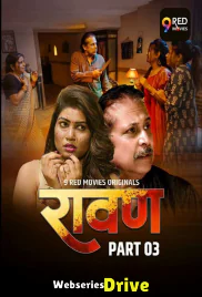 Ravan (E05-E06) 9RedMovies Hot Web Series (2025)