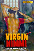 Virgin Nimmi (E01-E02) Jugnu Hot Web Series