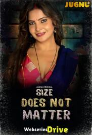 Size Does Not Matter (E01-E02) Jugnu Hot Web Series (2025) Size Does Not Matter (E01-E02) Jugnu Hot Web Series (2025)