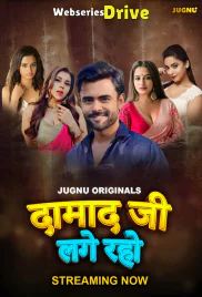 Damaadji Lage Raho Complete Jugnu Hot Web Series (2025)