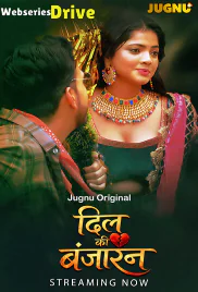 Dil Banjara (E01-E02) Jugnu Hot Web Series (2026)