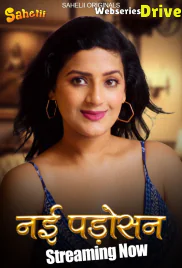 Nayi Padosan (E02) Sahelii Hot Web Series (2025)