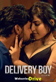 Delivery Boy Pizza On Time Complete Shemaroome Hot Web Series (2026)