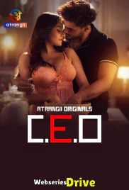 CEO (Part 1) Atrangii Hot Web Series (2025)