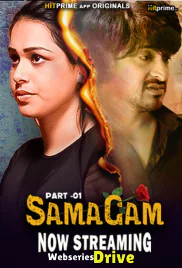 Samagam (E01-E03) HitPrime Hot Web Series (2025)