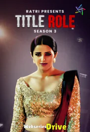 Title Role Season 3 (E01-E04) Ratri Hot Web Series (2025) Title Role Season 3 (E01-E04) Ratri Hot Web Series (2025)