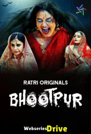 Bhootpur (E01-E04) Ratri Hot Web Series (2025) Bhootpur (E01-E04) Ratri Hot Web Series (2025)