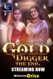 Gold Digger (E05-E06) BulbulPlay Hot Web Series (2025) Gold Digger (E05-E06) BulbulPlay Hot Web Series (2025)