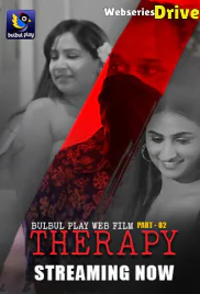 Therapy (Part 2) BulbulPlay Hot Web Series (2025)