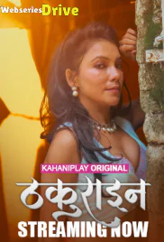 Thakurain (E01-E03) Kahaniplay Hot Web Series (2025) Thakurain (E01-E03) Kahaniplay Hot Web Series (2025)