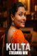 Kulta (E01-E03) KahaniPlay Hot Web Series