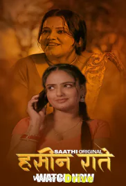 Haseen Raatein (E01) Saathi Hot Web Series (2025)