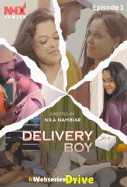 Delivery Boy (E01) NMX Hot Web Series (2025) Delivery Boy (E01) NMX Hot Web Series (2025)