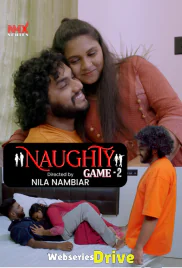 Naughty Game (E02) NMX Hot Web Series (2025)
