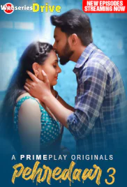 Pehredaar Season 3 (E04-E05) PrimePlay Hot Web Series (2025)