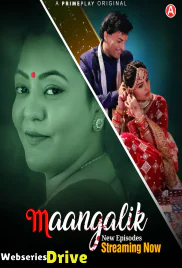 Maangalik (E03-E04) PrimePlay Hot Web Series (2025)