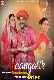 Maangalik (E05-E07) PrimePlay Hot Web Series (2025)