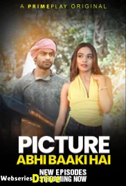 Picture Abhi Baaki Hai (E03-E05) PrimePlay Hot Web Series (2025)