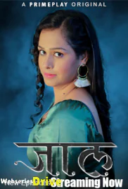 Jaal (E04-E06) PrimePlay Hot Web Series (2025)