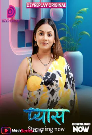 Pyaas (E01) Dzyreplay Hot Web Series (2026)