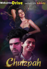 Chutzpah Complete Kooku Hot Web Series (2025)