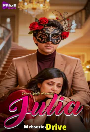 Julia (E01-E02) PrimeShots Hot Web Series (2025)