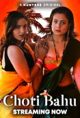 Choti Bahu (E01-E03) Hunters Hot Web Series