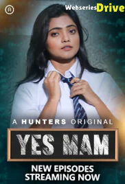 Yes Mam (E03-E05) Hunters Hot Web Series (2025)