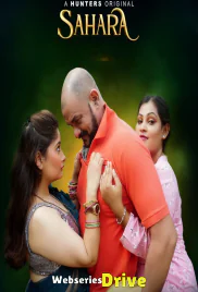 Sahara (E05-E07) Hunters Hot Web Series (2025)