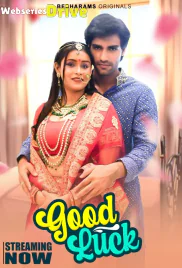 Good Luck (E05-E09) Besharams Hot Web Series (2025)