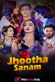 Jhootha Sanam (E01-E02) Akku Hot Web Series (2026)