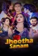 Jhootha Sanam (E01-E02) Akku Hot Web Series