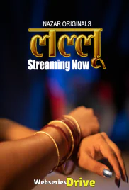 Lallu (E01-E03) Nazar Hot Web Series (2025)