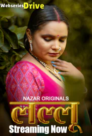 Lallu (E04-E06) Nazar Hot Web Series (2025)