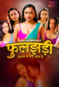 Phooljhadi (E01-E02) Chikuapp Hot Web Series