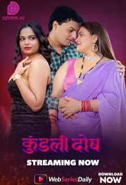 Kundali Dosh (E04) Dzyreplay Hot Web Series (2026)