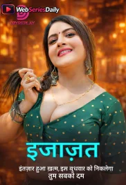 Ijazat (E03) Dzyreplay Hot Web Series (2026)