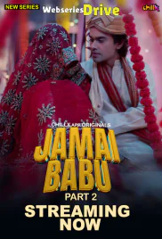 Jamai Babu (E04-E06) ChillX Hot Web Series (2025)