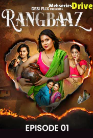 Rangbaaz (E01) DesiFlix Hot Web Series (2025)