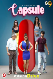Capsule (E01-E02) OX9 Hot Web Series (2025)