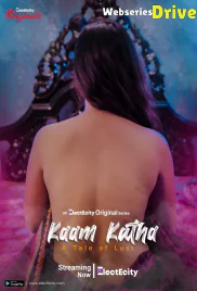 Kaam Katha (E01) ElectEcity Hot Web Series (2025)